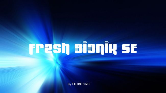 Fresh Bionik SE example